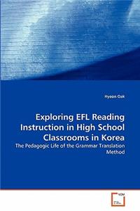 Exploring EFL Reading Instruction in High School Classrooms in Korea