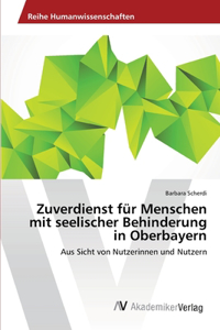 Zuverdienst für Menschen mit seelischer Behinderung in Oberbayern
