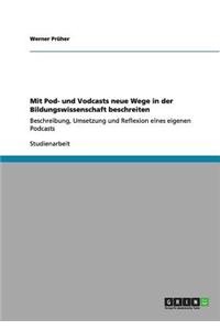 Mit Pod- und Vodcasts neue Wege in der Bildungswissenschaft beschreiten