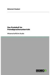Das Protokoll im Fremdsprachenunterricht
