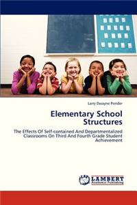 Elementary School Structures