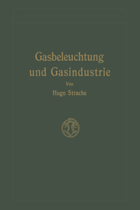Gasbeleuchtung Und Gasindustrie