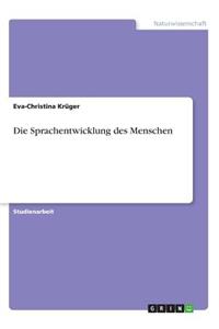 Sprachentwicklung des Menschen