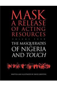 Touch and the Masquerades of Nigeria