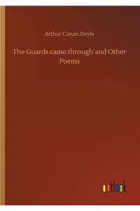 Guards came through and Other Poems