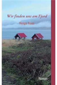 Wir finden uns am Fjord
