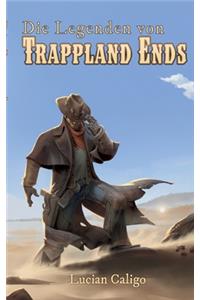 Legenden von Trappland Ends