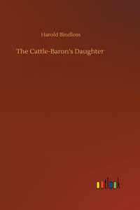 Cattle-Baron's Daughter