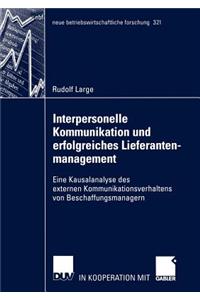 Interpersonelle Kommunikation und erfolgreiches Lieferantenmanagement