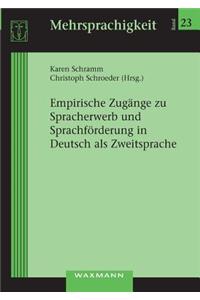 Empirische Zugänge zu Spracherwerb und Sprachförderung in Deutsch als Zweitsprache