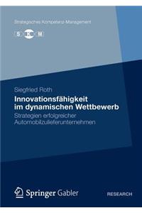 Innovationsfähigkeit im dynamischen Wettbewerb
