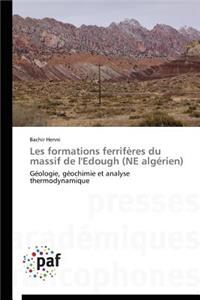 Les Formations Ferrifères Du Massif de l'Edough (Ne Algérien)