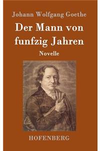 Der Mann von funfzig Jahren
