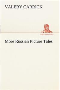 More Russian Picture Tales