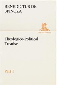 Theologico-Political Treatise - Part 1