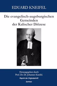 Die evangelisch-augsburgischen Gemeinden der Kalischer Diozese