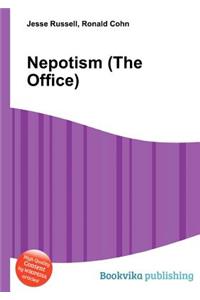 Nepotism (the Office)