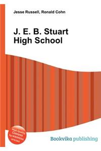 J. E. B. Stuart High School