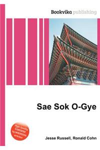 Sae Sok O-Gye