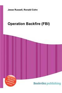 Operation Backfire (Fbi)