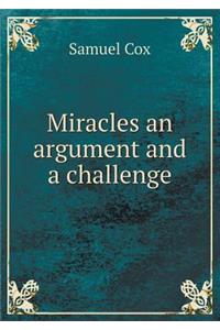 Miracles an argument and a challenge