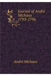 Journal of André Michaux 1793-1796