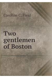 Two Gentlemen of Boston