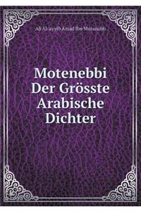 Motenebbi Der Grösste Arabische Dichter