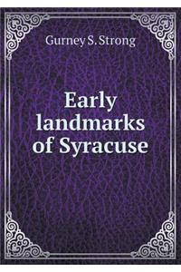 Early Landmarks of Syracuse