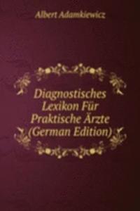 Diagnostisches Lexikon Fur Praktische Arzte (German Edition)