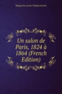 Un salon de Paris, 1824 a 1864 (French Edition)