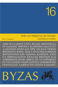 Kulte Und Heiligtumer Der Demeter Und Kore in Ionien