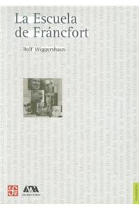 La Escuela de Francfort = Frankfurt School