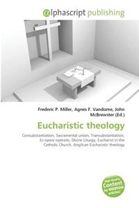 Eucharistic Theology