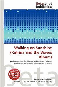 Walking on Sunshine (Katrina and the Waves Album)