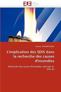 L'Implication Des Sdis Dans La Recherche Des Causes d'Incendies