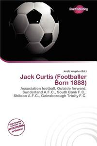 Jack Curtis (Footballer Born 1888)