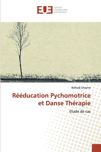 Rééducation Pychomotrice et Danse Thérapie