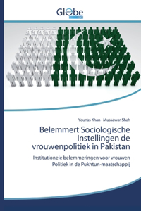 Belemmert Sociologische Instellingen de vrouwenpolitiek in Pakistan