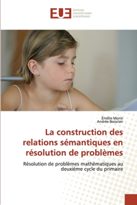 construction des relations sémantiques en résolution de problèmes