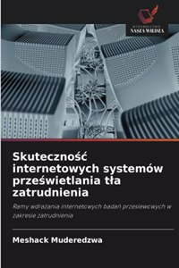 Skutecznosc internetowych systemów przeswietlania tla zatrudnienia