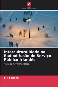Interculturalidade na Radiodifusão do Serviço Público Irlandês