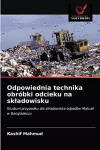 Odpowiednia technika obróbki odcieku na skladowisku