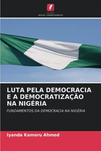 Luta Pela Democracia E a Democratização Na Nigéria