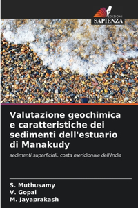 Valutazione geochimica e caratteristiche dei sedimenti dell'estuario di Manakudy