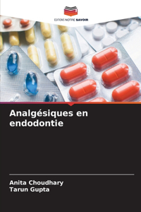 Analgésiques en endodontie