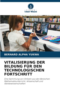 Vitalisierung Der Bildung Für Den Technologischen Fortschritt