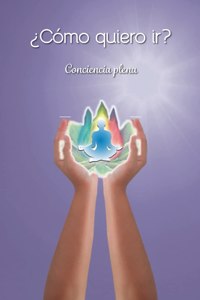 ¿Cómo quiero ir?