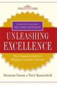 Unleasing Excellence: The Complete Guide To Ultimate Customer Service