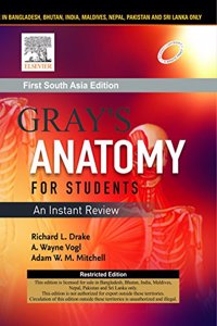 Gray's Anatomy for Students : An Instant Review First South Asia Edition